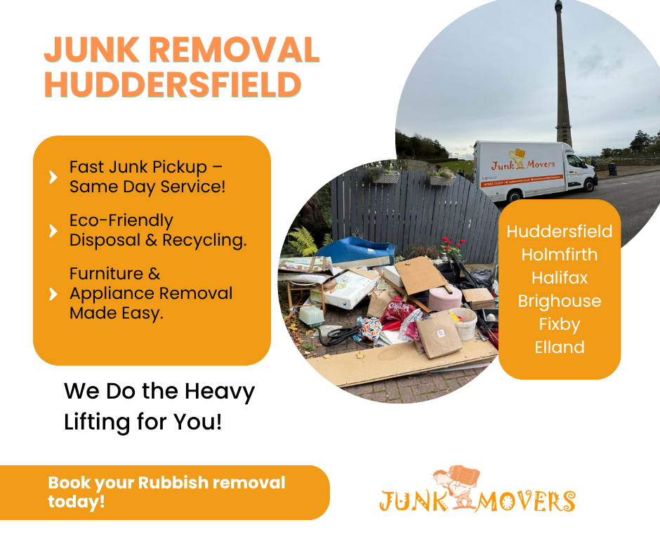 Junk Removal Huddersfield Fast effective and Local!